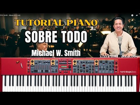 Sobre Todo - Michael W smith + Tips de acompañamiento