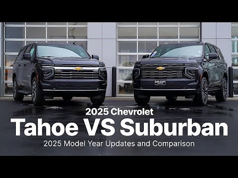 2025 Chevrolet Suburban vs Tahoe | Comparison and Review | 2025 Model Year Updates