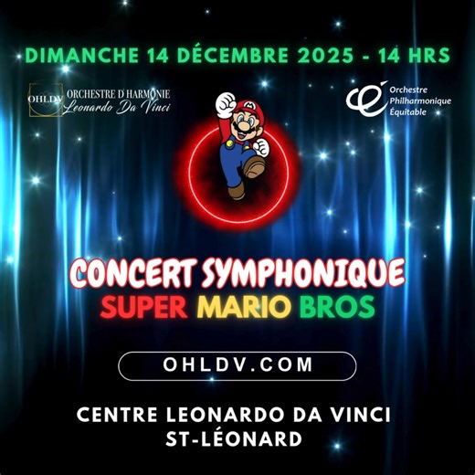 🍄 UN CONCERT POUR TOUTE LA FAMILLE 🍄 Revivez la musique de Super Mario en version symphonique! ⭐️Plus de 80 musiciens!⭐️ ⭐️2 ORCHESTRES SUR SCÈNE !⭐️ Concert Super Mario Bros Symphonique Arrondissement de Saint-Léonard Arrondissement d'Anjou Centre Leonardo Da Vinci @followers | Orchestre d'Harmonie Leonardo Da Vinci (OHLDV)