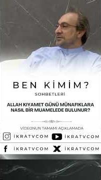 Allah Kıyamet günü münafıklara nasıl bir muamelede bulunur? #benkimim #benkimim #whoami #ikratv