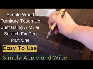 Simple Wood Furniture Repairs Just Using A Miller Scratch Fix Pen Part One