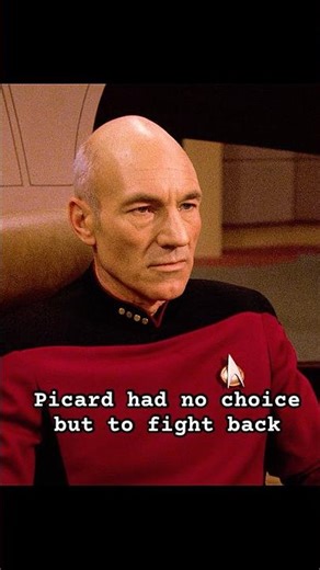 Picard had no choice but to fight back#shortvideo #shorts #foryou #drama