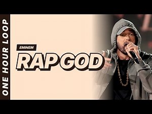 Rap God - Eminem [Lyrics Video] [One hour loop]