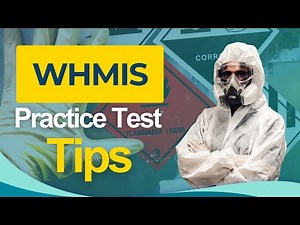 WHMIS Practice Test Tips 2026 Workplace Hazardous Materials Information System ALL You Need to Know