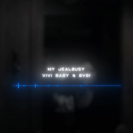 my jealousy - vivi baby & ovgi || og @raw #aesthetic #aestheticeditaudio #editaudios #audiosforedits #fyp