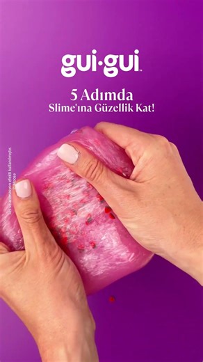 5 Adımı Takip Et ve Slime’ına Güzellik Kat! 💖 | GUI GUI | GP Oyuncak