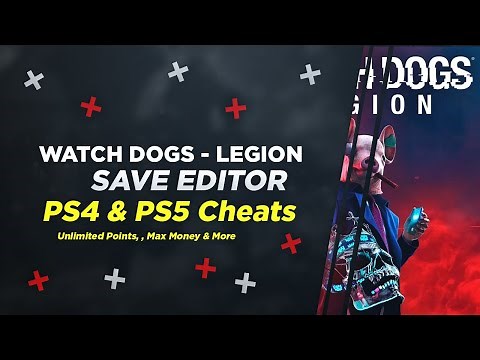 WATCH DOGS - LEGION Cheats PS4 - PS5: Unlimited Points, , Max Money & More