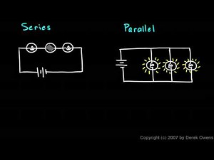 Physical Science 6.5a - Series and Parallel Circuits