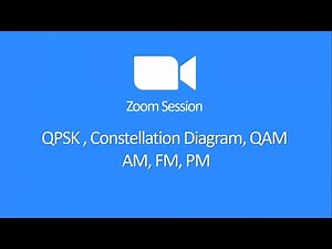QPSK, Constellation Diagram, QAM, AM, FM, PM || Zoom Session 14 [Bangla]