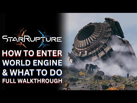 StarRupture - How to Enter World Engine & What To Do Then (Complete Walkthrough Guide)
