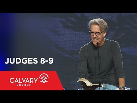 Judges 8-9 - Skip Heitzig