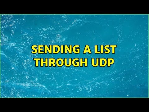 sending a list through UDP (2 Solutions!!)