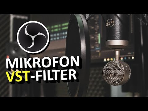 Setting up your microphone in OBS - OBS Studio Filter Tutorial (German)