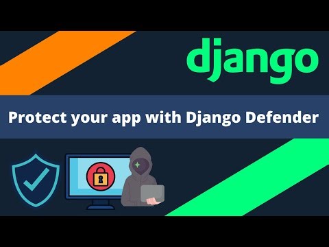 Protect your Django app with Django Defender