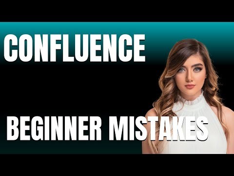 How to Use Confluence Properly Beginner Mistakes That Cost You