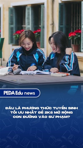 Đâu mới là phương thức tuyển sinh phù hợp với 2k8 #supham #hnue #2k8