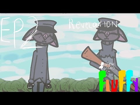 FLUFFY FIGHTERS EPISODE 2 || REVELATION