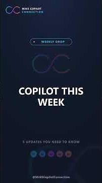 Copilot Weekly Updates - August 11, 2026 #m365copilot
