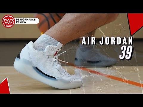 Air Jordan 39 Performance Review