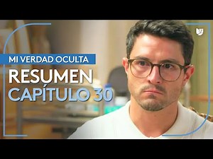 My Hidden Truth | Chapter 30 - Summary
