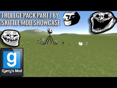 (Gmod) Trollge Pack Part 1 (By Skittle) Mod Showcase