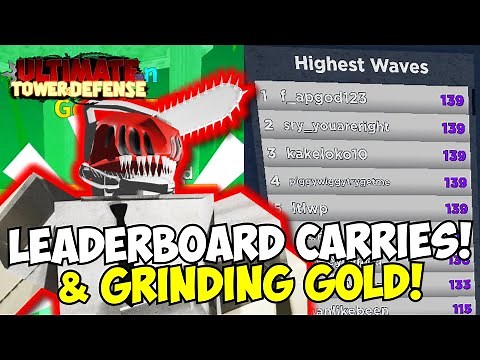 UTD Leaderboard Carries & Grinding Gold! | Ultimate Tower Defense New Update Live