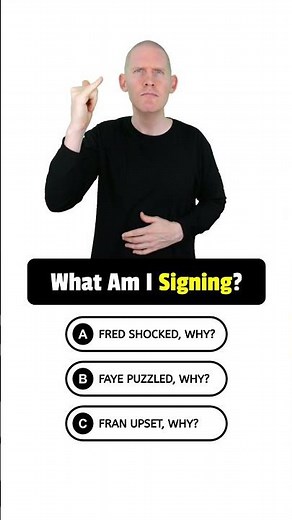 ASL Quiz! What Am I Signing?