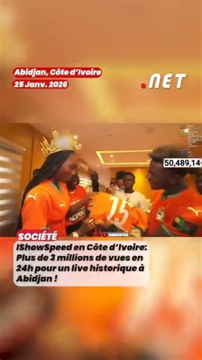 #Société - IShowSpeed en Côte d’Ivoire : Plus de 3 millions de vues en 24h pour un live historique à Abidjan ! | Abidjan.net