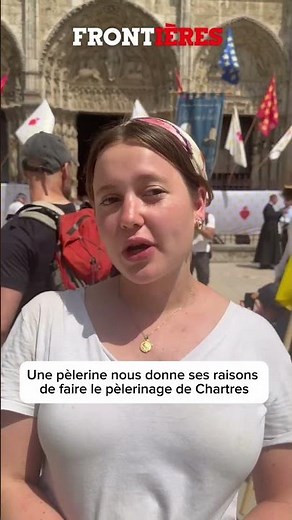 A pilgrim shares her reasons for doing the Chartres pilgrimage.