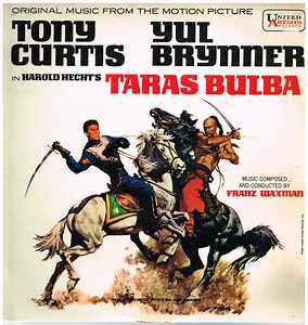 Franz Waxman - Taras Bulba (Original Music From The Motion Picture)