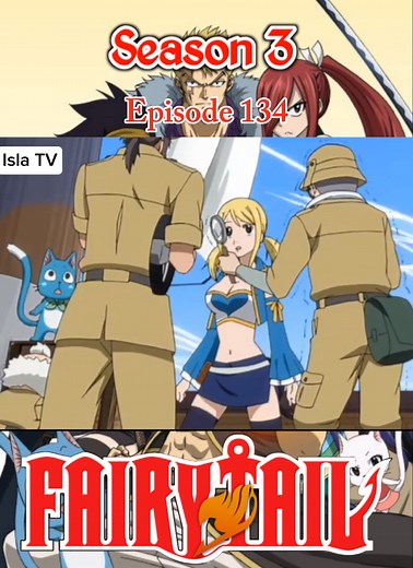 Fairy Tail ( Season 3 - Episode 134 ) @topfans #fbreelsfypシ゚viralfbreelsfypシ゚viral #fbreels2025ツ #fbreelsfypシ゚viralシ #starseverywherefypシ゚viralシypシ゚viralシhtag #StarsEverywhere #anime #animelover | Isla TV