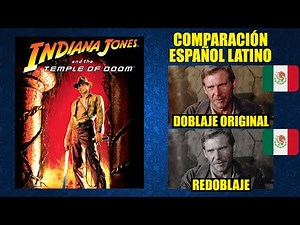 Indiana Jones 2:El Templo de la Perdición [1984] Comparación del Doblaje Latino Original y Redoblaje