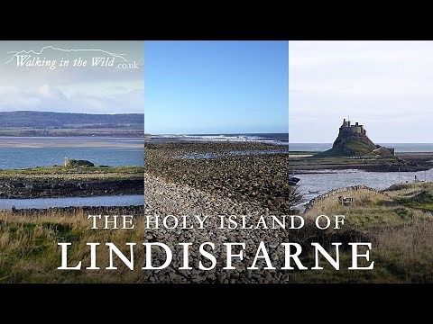Northumberland Walks: The Holy Island of Lindisfarne