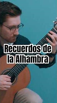 Recuerdos de la Alhambra- Francisco Tárrega. #justinhatt #classicalguitar