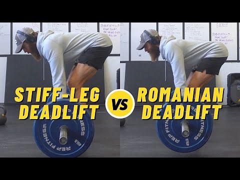 Romanian Deadlift VS Stiff-Leg Deadlift | Key Differences