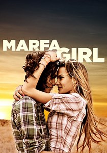 Marfa Girl - movie: where to watch streaming online