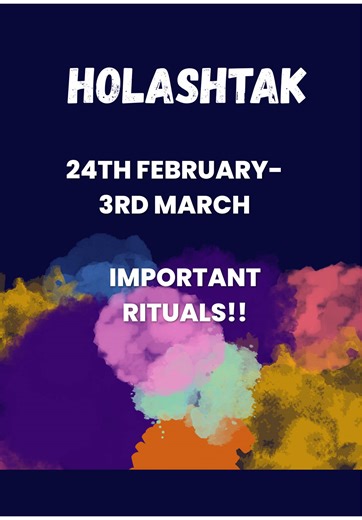 Understanding Holashtak: The Inauspicious Period Before Holi