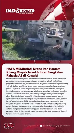 HAFA MEMBARA! Drone Iran Hantam Kilang Minyak Israel & Incar Pangkalan Rahasia AS di Kuwait!