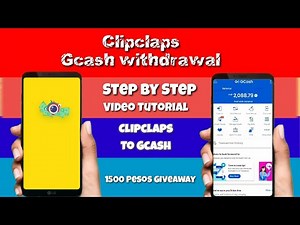 CLIPCLAPS 2020// NEW!!! GCASH WITHDRAWAL // STEP BY STEP TUTORIAL