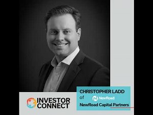Investor Connect - 498 - Christopher Ladd of NewRoad Capital Partners