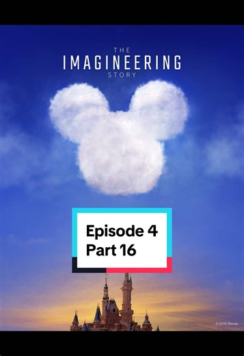 Disney’s The Imagineering Story Episode 4 Part 16 #disney #disneyparks #disneyplus #mickeymouse #disneyland