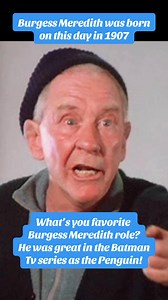 Burgess Meredith was born on this day in 1907. #Birthday #movies #tv | Retroblastfromthepast