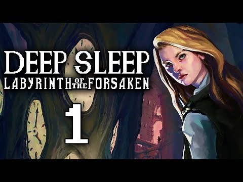The new Deep Sleep game is LEGIT [Deep Sleep Labyrinth of the Forsaken - Part 1]