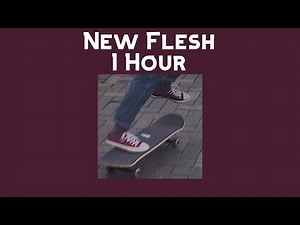 Current Joys - New Flesh || 1 Hour loop