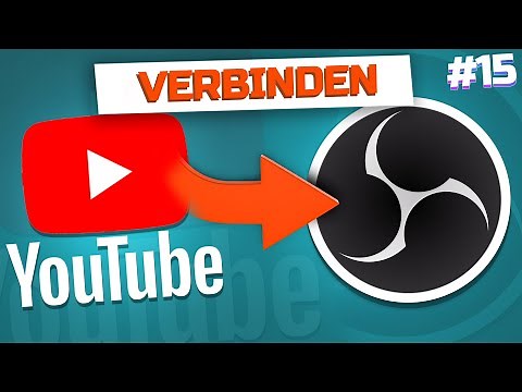 JETZT OBS Studio mit YouTube Integration nutzen! (OBS Komplettkurs 2023 #15)