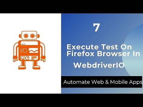 How To Execute WebdriverIO Scripts In Firefox Browser
