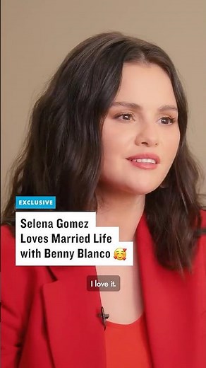 Selena Gomez Opens Up About Her Marriage to Benny Blanco
