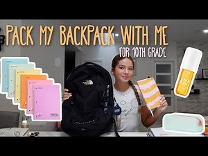 PACKING MY BACKPACK FOR 10TH GRADE | EMILY G