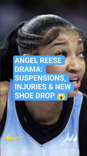 ANGEL REESE DRAMA: SUSPENSIONS, INJURIES & NEW SHOE DROP 😱.