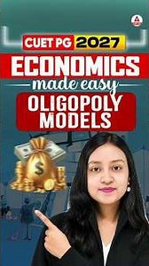 Cuet pg 2027 Economics | Economics Made Easy | Oligopoly Models Explained #cuetpg #economics #exam